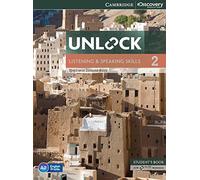 Unlock Level 2 Listening and Speaking Skills Student's Book and Online Workbook: Listening & Speaking Skills