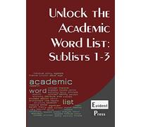 Unlock the Academic Word List: Sublists 1-3