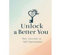 Unlock the best version of yourself: Believe in your power to change. The journey begins within!