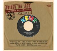 Various Artists - Unlock The Lock ~ The Kent Records Story 1958-1962