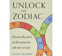 Unlock the Zodiac: Discover Why You'Re Not Like Anyone Else with Your Sun Sign