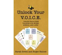 Unlock Your Voice: Learn fear free talking for work, school and life