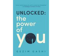 Unlocked: The Power of You