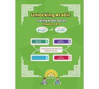 Unlocking Arabic Tracing Arabic Quran Chapters 8-9 (Left to Right Edition) (Unlocking Arabic: A Simple Path to Mastery)