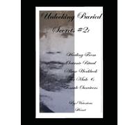 Unlocking Buried Secrets #2: Healing From Satanic Ritual Abuse Workbook For Male & Female Survivors