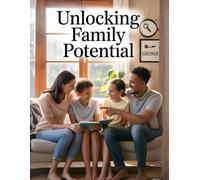 Unlocking Family Potential: Life Coaching Strategies for Parents