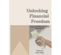 Unlocking Financial Freedom: Financial Literacy 101