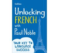 Unlocking French with Paul Noble