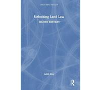 Unlocking Land Law (Unlocking the Law)