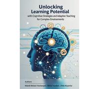Unlocking Learning Potential with Cognitive Strategies and Adaptive Teaching for Complex Environments