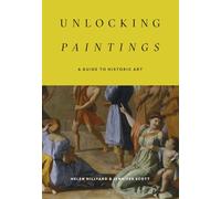 Unlocking Paintings: A guide to historic art