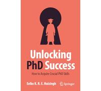 Unlocking PhD Success: How to Acquire Crucial PhD Skills