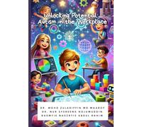 Unlocking Potential: Autism in the Workplace