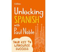Unlocking Spanish with Paul Noble