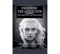 Unlocking the Aryan Code: From Ancient Thule to the German Roswell
