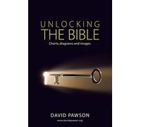 UNLOCKING THE BIBLE Charts, diagrams and images