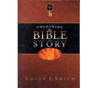Unlocking The Bible Story: Old Testament Volume 1