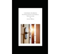 Unlocking the Dream: One Woman’s Journey from Doubt to Homeownership (Thrive Cord Series in Real Estate)