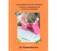 Unlocking The Joy of Math: A special workbook for Autistic Children