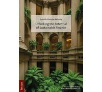 Unlocking the Potential of Sustainable Finance