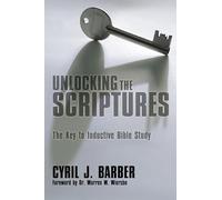 Unlocking the Scriptures: The Key to Inductive Bible Study