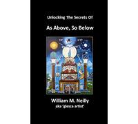 Unlocking The Secrets Of As Above, So Below