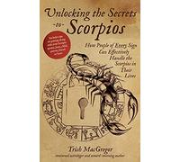 Unlocking the Secrets to Scorpios