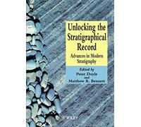 Unlocking the Stratigraphical Record: Advances in Modern Stratigraphy