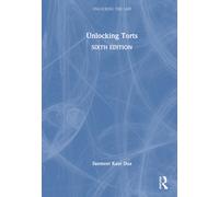 Unlocking Torts (Unlocking the Law)