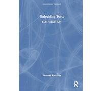 Unlocking Torts (Unlocking the Law)
