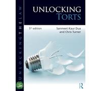 Unlocking Torts (Unlocking the Law)
