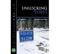 Unlocking Torts (Unlocking the Law)