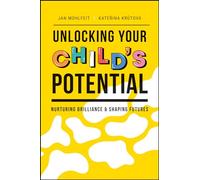 Unlocking Your Child's Potential: Nurturing Brilliance & Shaping Futures