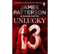 Unlucky 13 : A ghost from the past returns... (Women’s Murder Club 13)