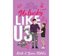 Unlucky Like Us (Special Edition) : Like Us Series: Billionaires & Bodyguards Book 12