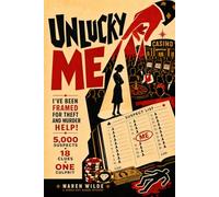 Unlucky Me - A Cross-Out Names Mystery: A Casino Frame-Up Puzzle with 5,000 Suspects, 18 Clues, and One Killer