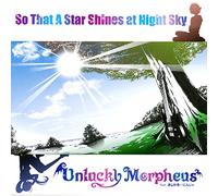Unlucky Morpheus - So That a Star Shines at Night