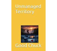 Unmanaged Territory (Frontiers of Desire)