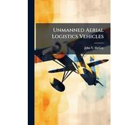 Unmanned Aerial Logistics Vehicles