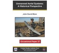 Unmanned Aerial Systems: A Historical Perspective