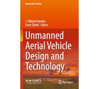 Unmanned Aerial Vehicle Design and Technology (Sustainable Aviation)