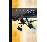 Unmanned Aircraft Systems