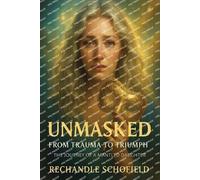 Unmasked: The journey of a mantled daughter