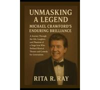 Unmasking a Legend: Michael Crawford’s Enduring Brilliance: A Journey Through the Life, Laughter, and Phantom of a Stage Icon Who Defined Musical Theater and Comedy for Generations