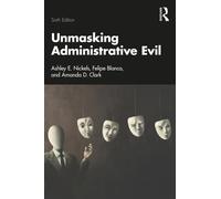 Unmasking Administrative Evil