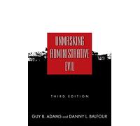 Unmasking Administrative Evil