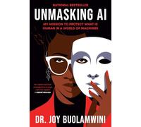 Unmasking AI: My Mission to Protect What Is Human in a World of Machines