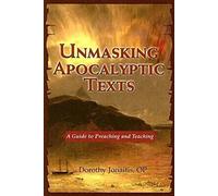 Unmasking Apocalyptic Texts: A Guide to Preaching and Teaching