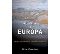 Unmasking Europa: The Search for Life on Jupiter's Ocean Moon