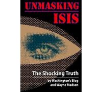 Unmasking ISIS: The Shocking Truth